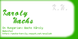 karoly wachs business card
